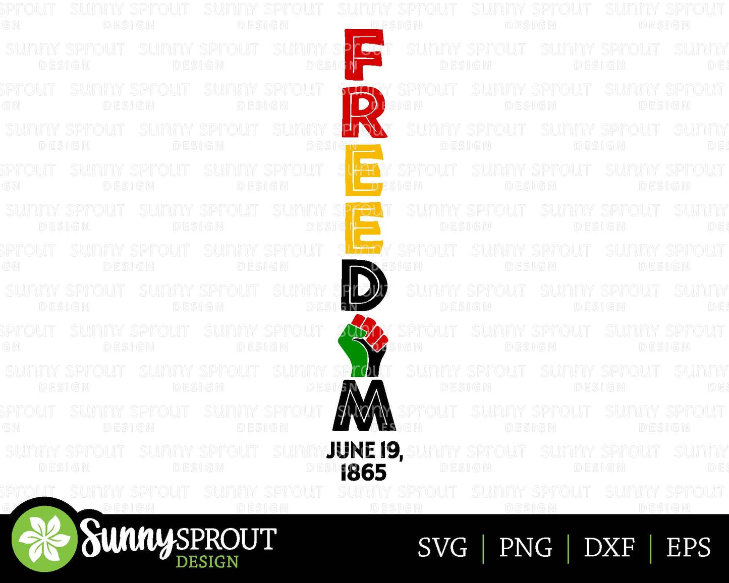 Freedom Juneteenth Fist Sign, Digital Download, Cricut SVG Cut File, Summer Vertical Porch Leaner Design
