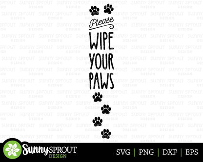 Please Wipe Your Paws Porch Sign, Digital download, Cricut SVG cut file, Front door leaner design, Dog animal pet decor