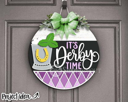 It's Derby Time Mint Julep Sign, Digital download, SVG Laser cut file, Cricut, Round door hanger design, Kentucky Derby decor