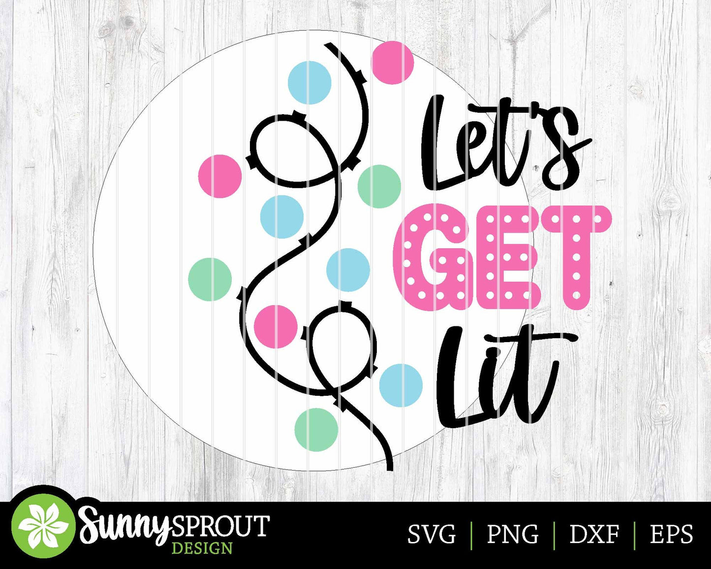 Let's Get Lit String Lights Sign, Digital Download, SVG Laser Cut File, Cricut, Round Door Hanger Design, Funny Christmas Decor