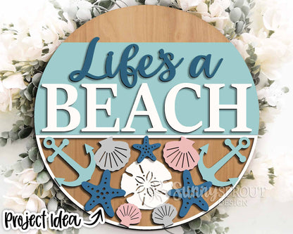 Life's A Beach Seashell Sign, Digital download, SVG Laser cut file, Cricut, Round door hanger wall art design, Ocean coastal decor
