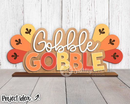 Gobble Gobble Turkey Feather Standing Sign, Digital Download, SVG Laser Cut File, Cricut, Thanksgiving Fall Decor Design