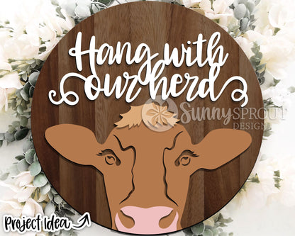 Hang With Our Herd Cow Head Sign, Digital download, SVG Laser cut file, Cricut, Round door hanger design, Farm animal decor
