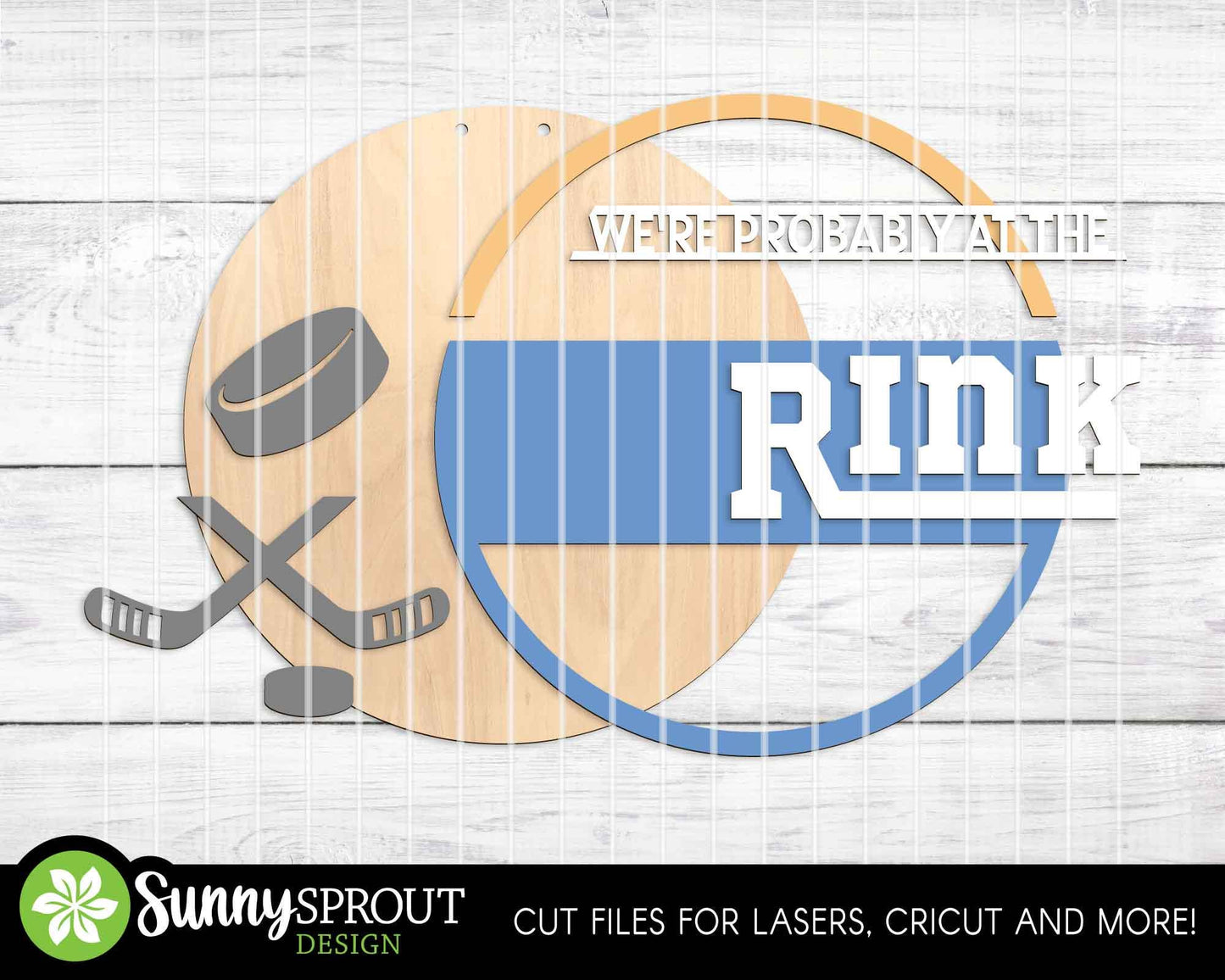 We're Probably at the Hockey Rink Sign, Digital Download, SVG Laser Cut File, Cricut, Round Door Hanger Design, Sports Decor