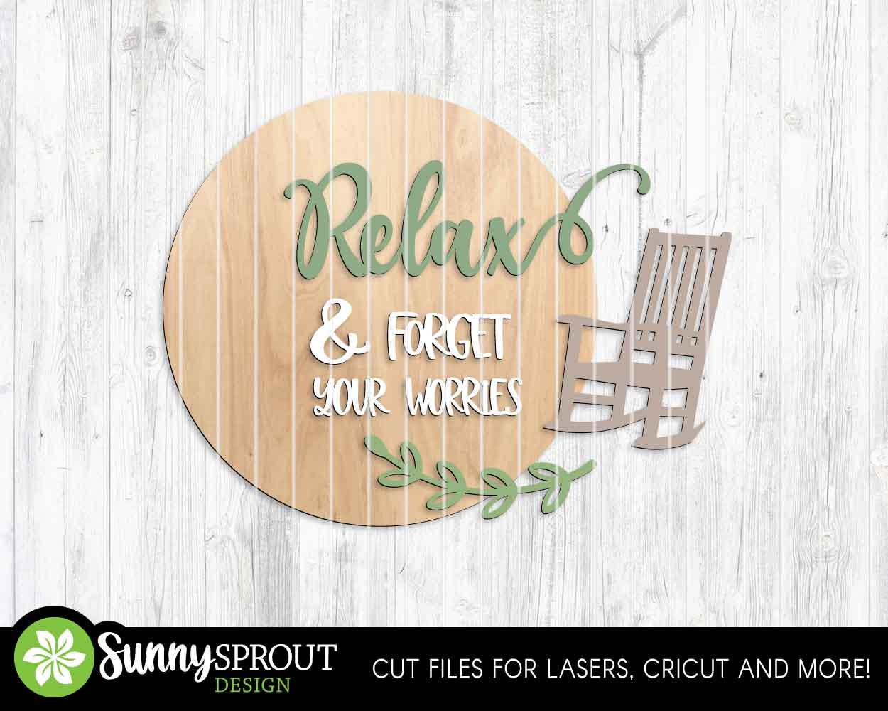 Relax & Forget Your Worries Rocking Chair Sign, Digital Download, SVG Laser Cut File, Cricut, Summer Round Door Hanger Design