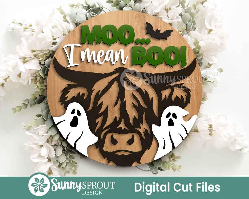 Moo I Mean Boo Highland Cow Sign, Digital Download, SVG Laser Cut File, Cricut, Round Halloween Door Hanger Design, Farm Decor