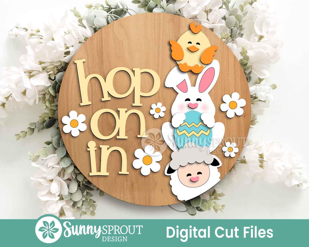 Hop On In Chick Bunny Lamb Sign, Digital download, SVG Laser cut file, Cricut, Round door hanger design, Spring Easter decor