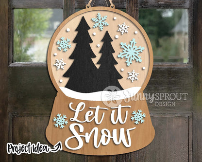 Let It Snow Snow Globe Sign, Winter door hanger svg, Glowforge laser file, Cricut, Winter welcome sign, Snowflake decor