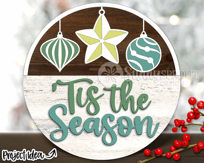 Tis the Season Ornament Sign, Digital Download, SVG Laser Cut File, Cricut, Round Door Hanger Design, Christmas Decor