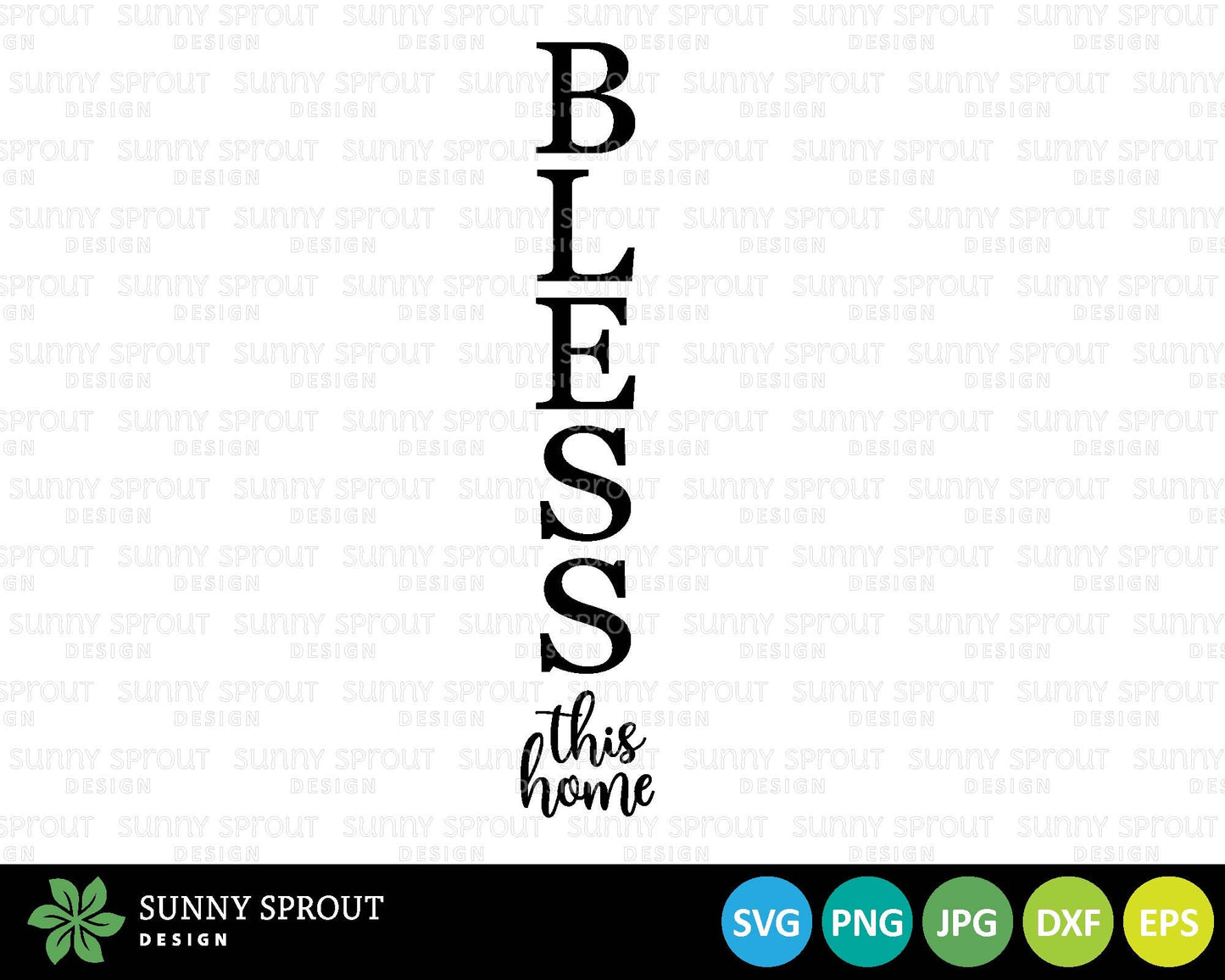 Bless This Home Porch Sign SVG, Digital Dowload, Cricut Cut File, Silhouette, Welcome Door Leaner Design