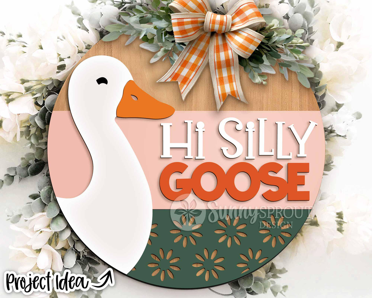 Hi Silly Goose Flower Sign, Digital Download, SVG Laser Cut File, Cricut, Summer Round Door Hanger Design