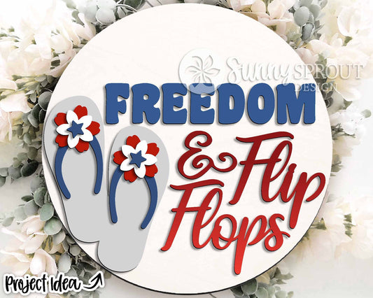 Freedom and Flip Flops Sign, Digital Download, SVG Laser Cut File, Cricut, Round Door Hanger Design, Patriotic 4th of July Decor