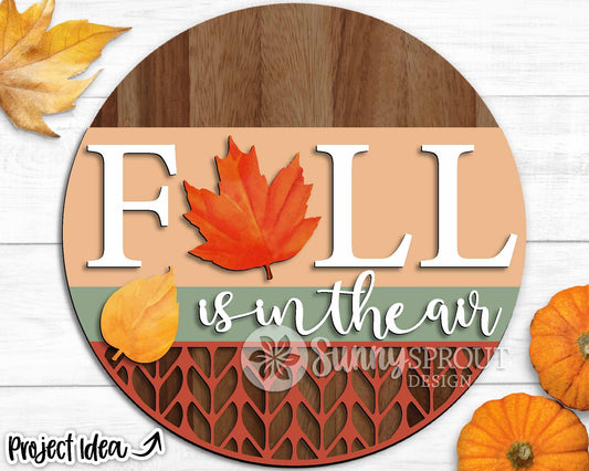 Fall Is In The Air Leaf Sweater Pattern Sign, Digital Download, SVG Laser Cut File, Cricut, Round Door Hanger Design