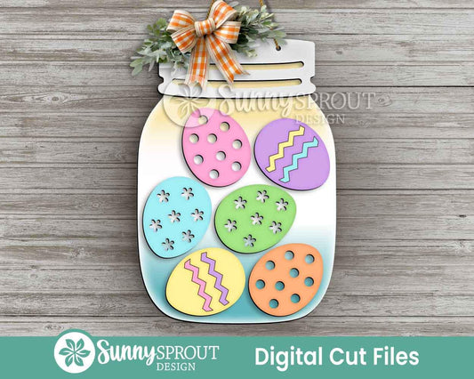 Easter Egg Mason Jar Sign, Digital download, SVG Laser cut file, Cricut, Door hanger design, Spring Easter decor