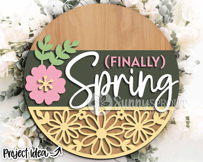 Finally Spring Flower Pattern Sign, Digital download, SVG laser cut file, Cricut, Round door hanger design