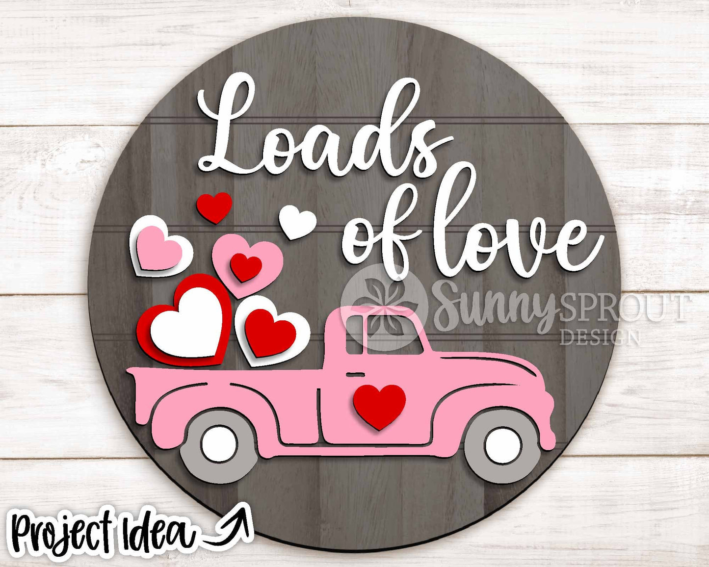 Loads of Love Truck Hearts Sign, Digital Download, SVG Laser Cut File, Cricut, Round Door Hanger Design, Farmhouse Valentine's Day Decor