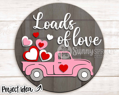 Loads of Love Truck Hearts Sign, Digital Download, SVG Laser Cut File, Cricut, Round Door Hanger Design, Farmhouse Valentine's Day Decor