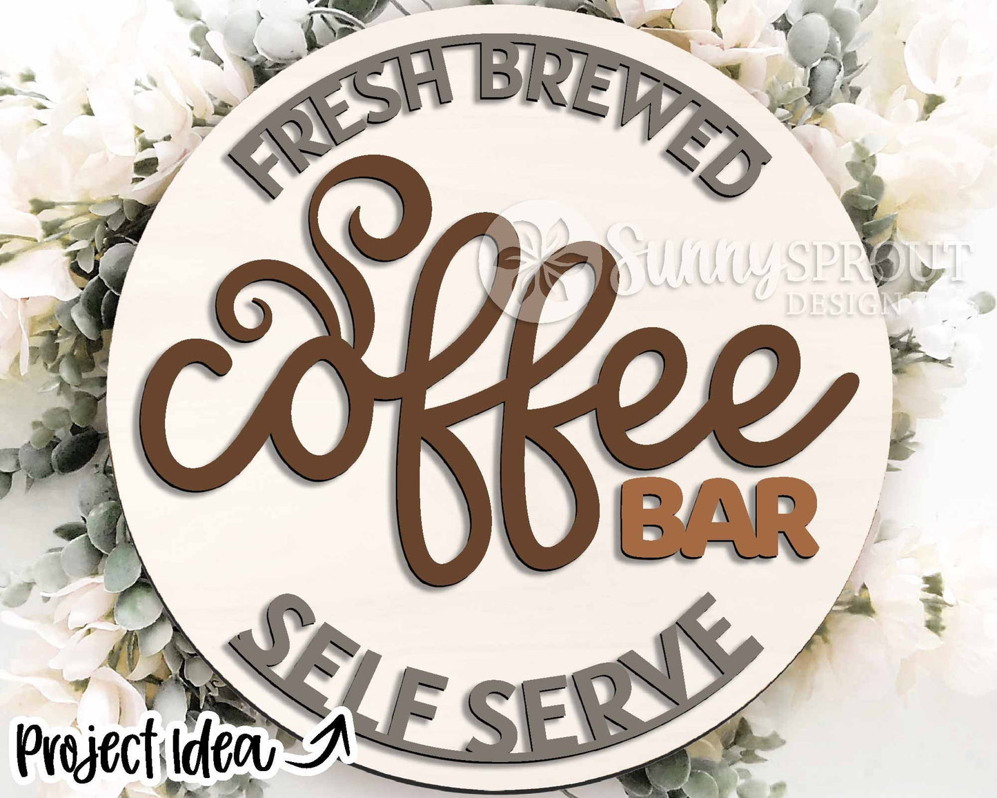 Coffee Bar Fresh Brewed Self Serve Sign, Digital Download, SVG Laser Cut File, Cricut, Kitchen Office Round Door Hanger Design