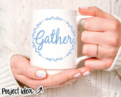 Gather Round Wreath SVG, Digital Download, Cricut Cut File, Silhouette, Round Sign Home Dining Room Decor
