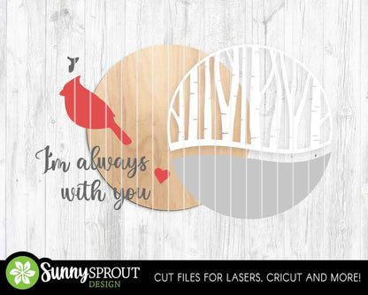 I'm Always With You Cardinal Sign, Digital Download, SVG Laser Cut File, Cricut, Round Door Hanger Design, Christmas Memorial Decor