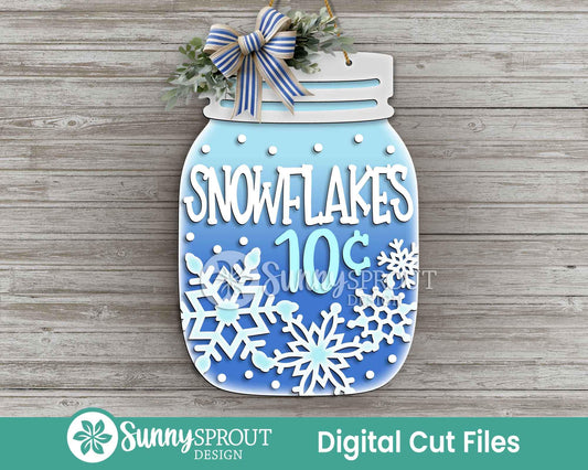 Snowflakes 10 Cents Mason Jar Sign, Door hanger svg, Glowforge laser file, Cricut svg, Winter laser sign, Snowflake svg