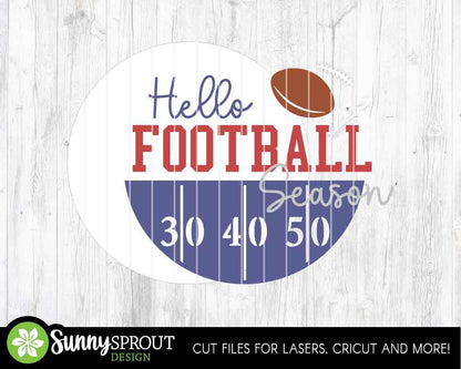 Hello Football Season Sign, Digital Download, SVG Laser Cut File, Cricut, Door Hanger Design, Sports Decor