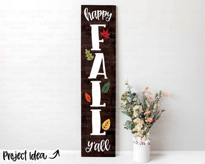 Happy Fall Y'all Porch Sign, Digital Download, Cricut SVG Cut File, Silhouette, Fall Front Door Leaner Design