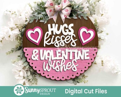 Hugs, Kisses & Valentine Wishes Heart Sign, Digital Download, SVG Laser Cut File, Cricut, Round Door Hanger Design, Valentine's Day Decor