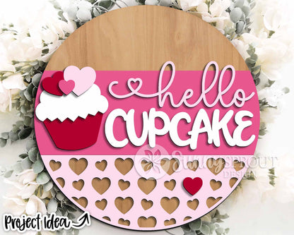 Hello Cupcake Hearts Welcome Sign, Digital Download, SVG Laser Cut File, Cricut, Round Door Hanger Design, Valentine's Day Decor
