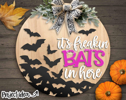 It's Freaking Bats In Here Sign, Digital Download, SVG Laser Cut File, Cricut, Round Halloween Door Hanger Design