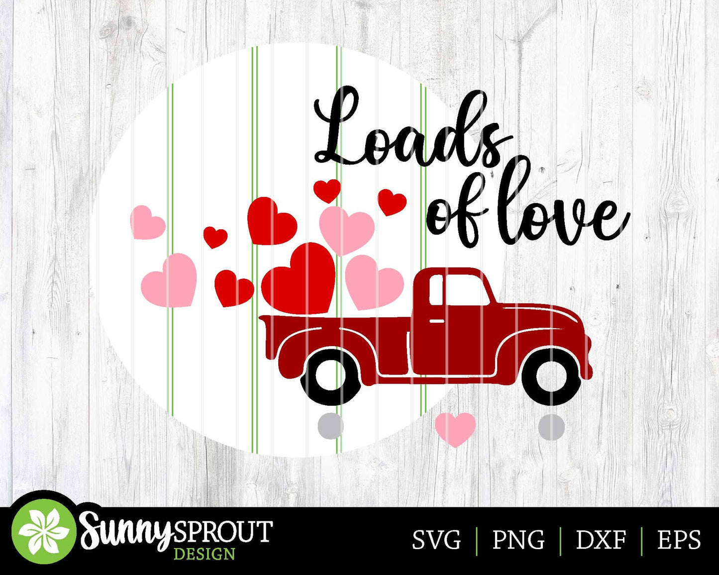 Loads of Love Truck Hearts Sign, Digital Download, SVG Laser Cut File, Cricut, Round Door Hanger Design, Farmhouse Valentine's Day Decor