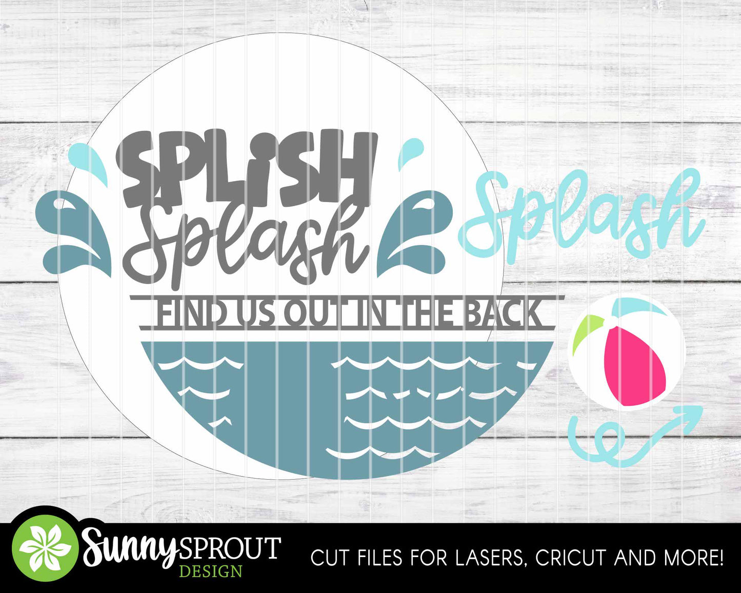 Splish Splash Out in Back Pool Sign, Digital Download, SVG Laser Cut File, Cricut, Summer Round Door Hanger Design