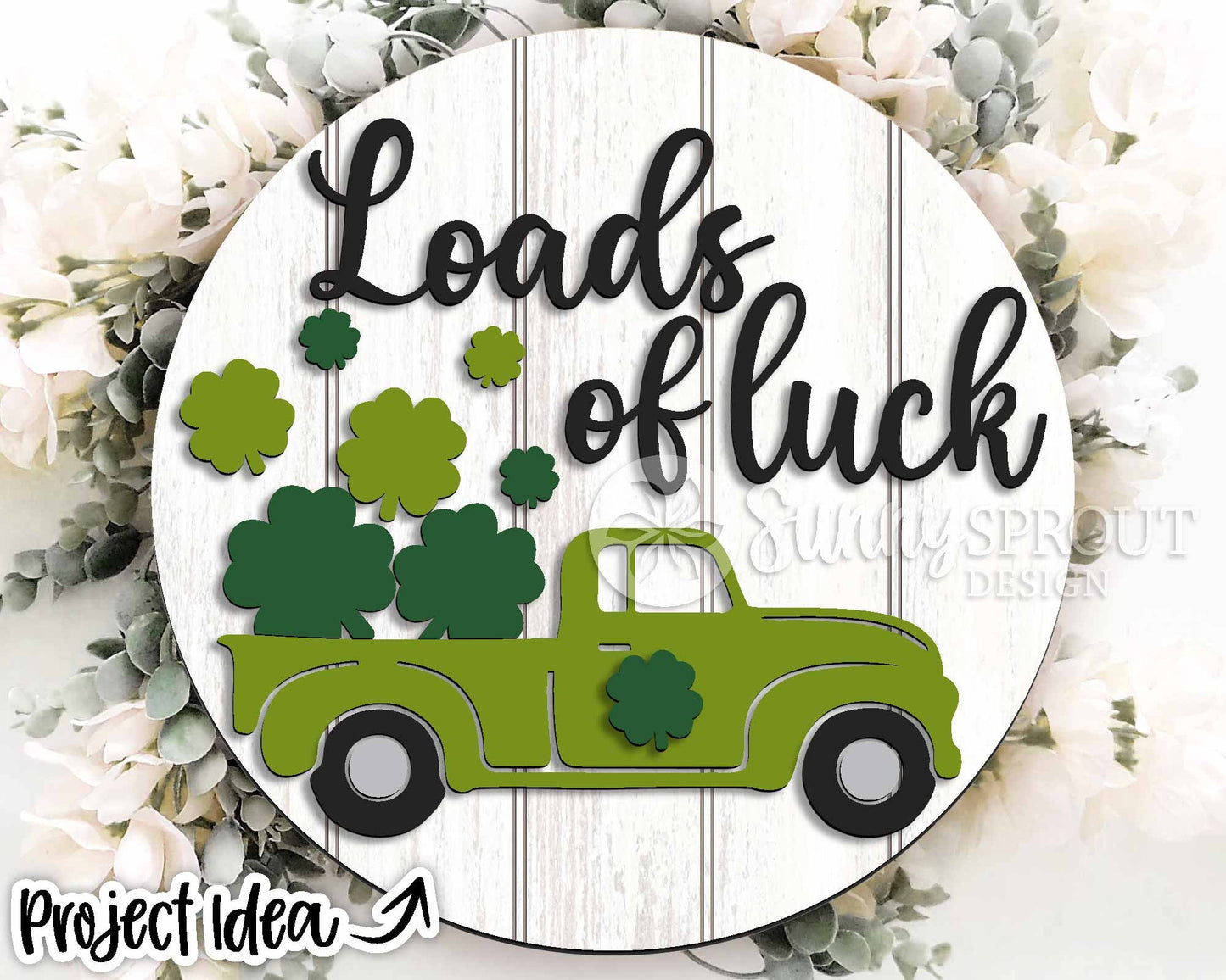 Loads of Luck Truck Sign, Digital Download, SVG Laser Cut File, Cricut, Round Door Hanger Design, Farmhouse St. Patrick's Day Decor