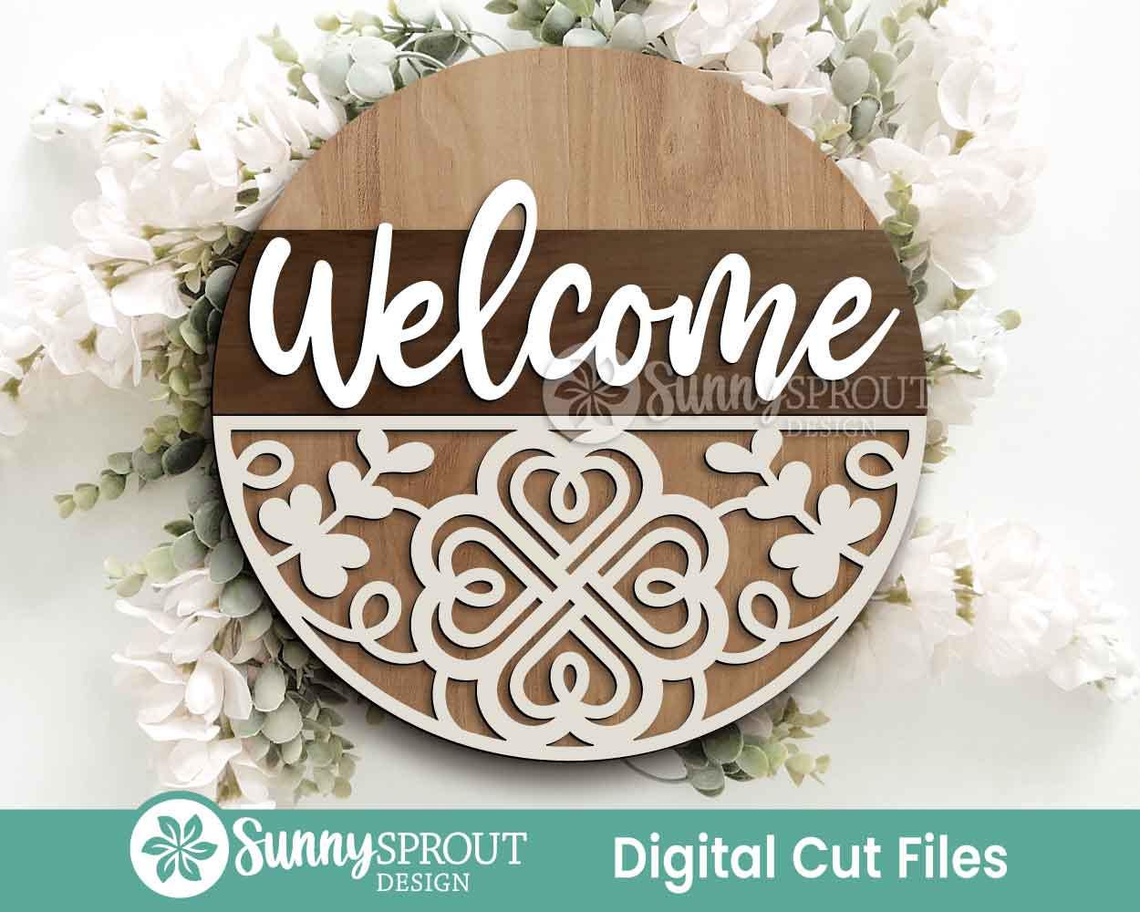 Welcome Celtic Clover Sign, Digital Download, SVG Laser Cut File, Cricut, Round Door Hanger Design, St. Patrick's Day Decor
