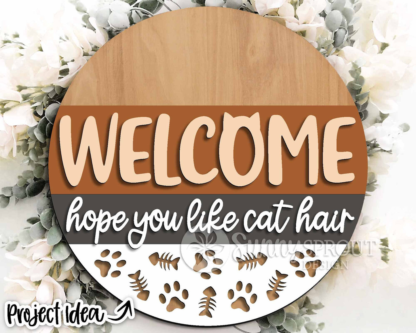 Welcome Hope You Like Cat Hair Sign, Digital download, SVG Laser cut file, Cricut, Round door hanger design