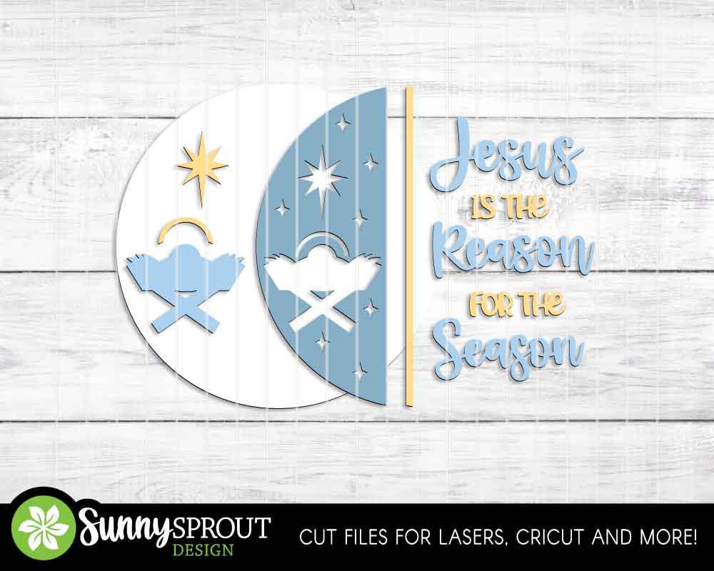 Jesus Reason For The Season Sign, Digital download, SVG laser cut file, Cricut, Round door hanger design, Christian Christmas Nativity decor