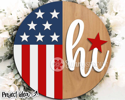Hi American Flag Star Sign, Digital Download, SVG Laser Cut File, Cricut, Round Door Hanger Design, Patriotic 4th of July Decor