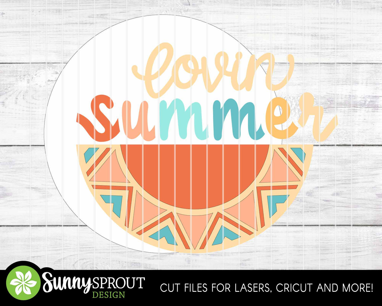 Summer Lovin' Sunshine Sign, Digital Download, SVG Laser Cut File, Cricut, Round Door Hanger Design