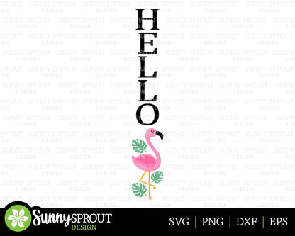 Hello Flamingo Tropical Porch Sign, Digital Download, Cricut SVG Cut File, Cricut, Summer Vertical Porch Leaner Design