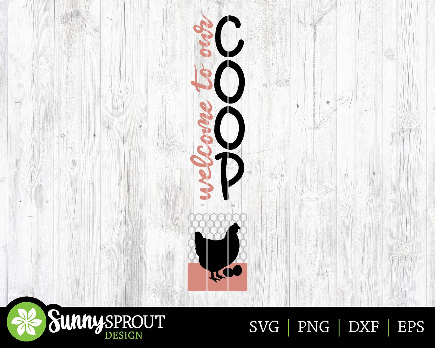 Welcome To Our Coop Chicken Porch Sign, Digital download, SVG laser cut file, Cricut, Farm farmhouse decor