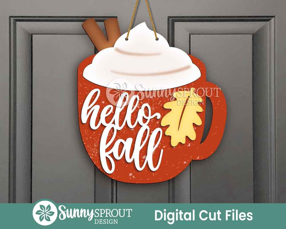 Hello Fall Pumpkin Spice Latte Mug Sign, Digital Download, SVG Laser Cut File, Cricut, Door Hanger Design