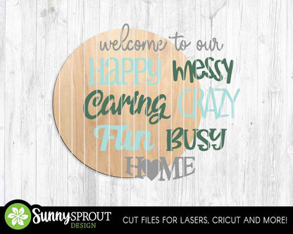 Welcome To Our Crazy Home Sign, Digital Download, SVG Laser Cut File, Cricut, Funny Sarcastic Family Round Door Hanger Design