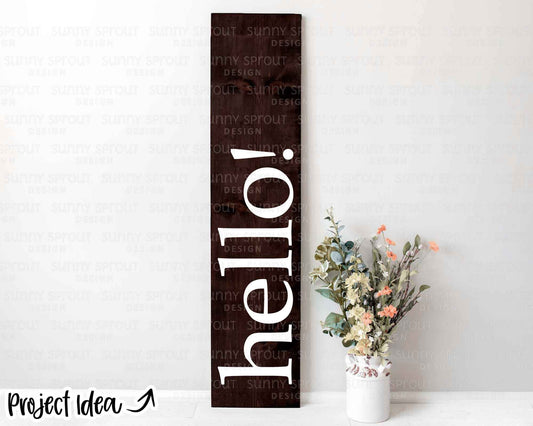 Hello! Modern Porch Sign SVG, Digital download, Cricut cut file, Silhouette, Vertical front door leaner design
