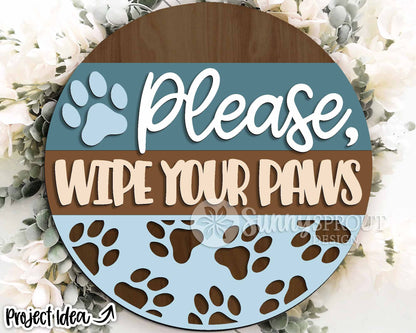 Please Wipe Your Paws Sign, Digital download, SVG Laser cut file, Cricut, Round door hanger design, Dog pet animal decor
