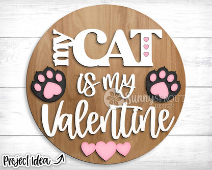 My Cat is My Valentine Sign, Digital Download, SVG Laser Cut File, Cricut, Round Door Hanger Design, Valentine's Day Pet Decor