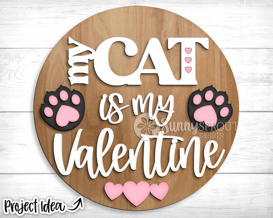 My Cat is My Valentine Sign, Digital Download, SVG Laser Cut File, Cricut, Round Door Hanger Design, Valentine's Day Pet Decor