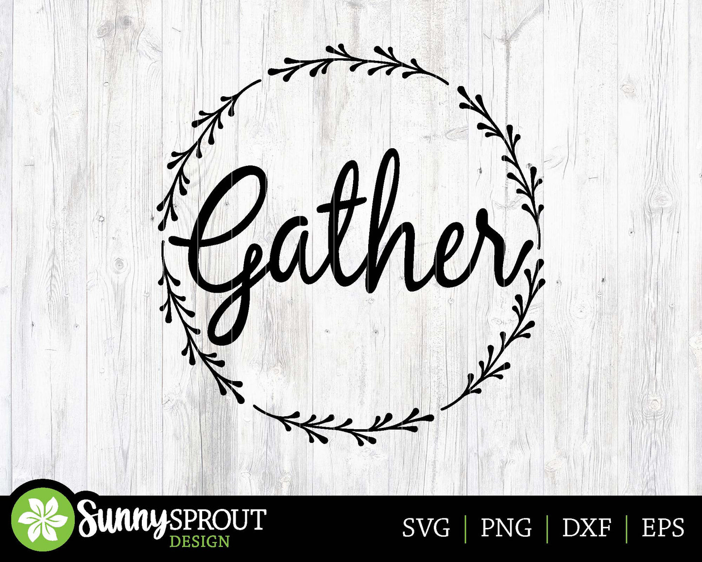 Gather Round Wreath SVG, Digital Download, Cricut Cut File, Silhouette, Round Sign Home Dining Room Decor
