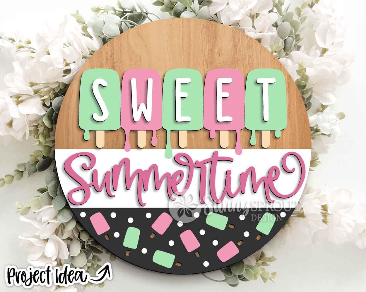 Sweet Summertime Popsicles Sign, Digital Download, SVG Laser Cut File, Cricut, Summer Round Door Hanger Design
