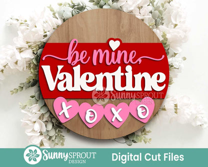 Be Mine Valentine XOXO Sign, Digital Download, SVG Laser Cut File, Cricut, Round Door Hanger Wall Art Design, Valentine's Day Decor
