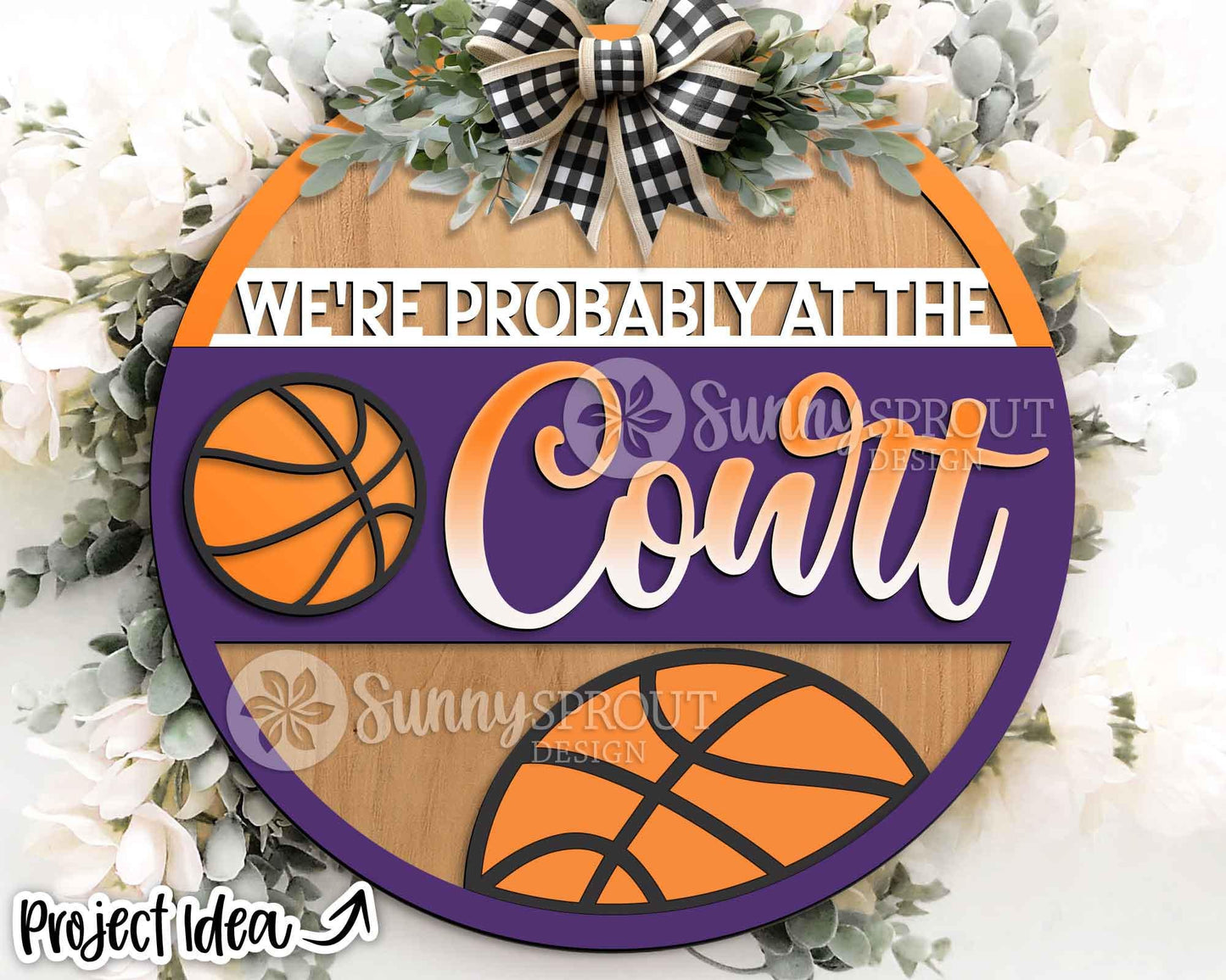 Probably at the Basketball Court Sign, Digital Download, SVG Laser Cut File, Cricut, Round Door Hanger Design, Sports Decor